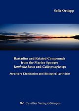 eBook (pdf) Bastadins and Related Compounds from the Marine Sponges Ianthella basta and Callyspongia sp: de Sofia Ortlepp