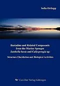 E-Book (pdf) Bastadins and Related Compounds from the Marine Sponges Ianthella basta and Callyspongia sp: von Sofia Ortlepp