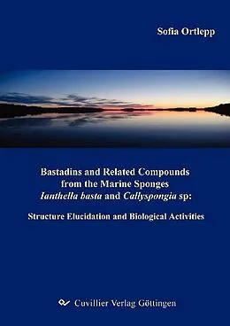 E-Book (pdf) Bastadins and Related Compounds from the Marine Sponges Ianthella basta and Callyspongia sp: von Sofia Ortlepp
