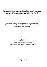 eBook (pdf) Functional characterization of the novel heparan sulfate 6O-endosulfatases Sulf1 and Sulf2 de William Christopher Lamanna