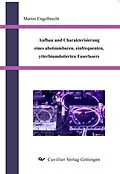 E-Book (pdf) Aufbau und Charakterisierung eines abstimmbaren, einfrequenten, ytterbiumdotierten Faserlasers von Martin Engelbrecht