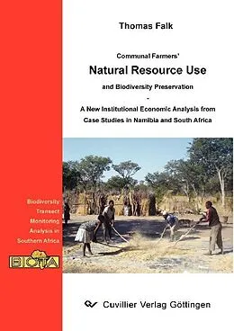 E-Book (pdf) Communal Farmers´Natural Resource Use and Biodiversity Preservation von Thomas Falk
