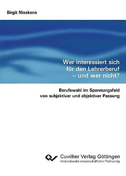 E-Book (pdf) Wer interessiert sich für den Lehrerberuf - und wer nicht? von Birgit Nieskens