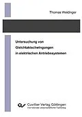 E-Book (pdf) Untersuchung von Gleichtaktschwingungen in elektrischen Antriebssystemen von Thomas Weidinger