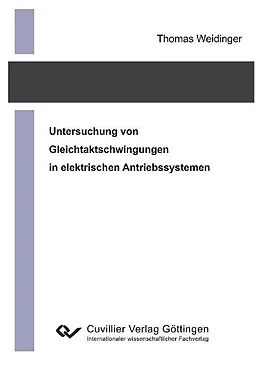 E-Book (pdf) Untersuchung von Gleichtaktschwingungen in elektrischen Antriebssystemen von Thomas Weidinger