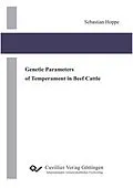E-Book (pdf) Genetic Parameters of Temperament in Beef Cattle von Sebastian Hoppe