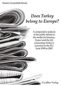 E-Book (pdf) Does Turkey belong to Europe? von Naomi Creutzfeldt-Banda