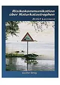 E-Book (pdf) Risikokommunikation über Naturkatastrophen von Detlef Lorenzen