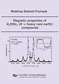 E-Book (pdf) Magnetic properties of R2PdSi3 (R = heavy rare earth) compounds von Matthias Dietrich Frontzek