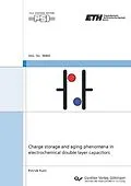 PDF Charge Storage and Aging Phenomena in Electrochemical Double Layer Capacitors von Patrick Ruch