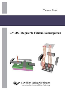 E-Book (pdf) CMOS-integrierte Feldemissionsspitzen von Thomas Maul