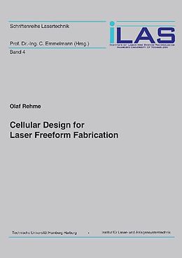 eBook (pdf) Cellular Design for Laser Freeform Fabrication de Olaf Rehme