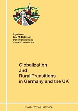 E-Book (pdf) Globalization and Rural Transition in Germany and the UK von Ingo Mose et. al