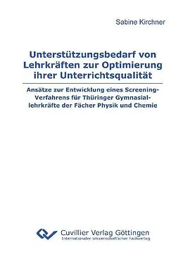 E-Book (pdf) Unterstützungsbedarf von Lehrkräften zur Optimierung ihrer Unterrichtsqualität von Sabine Kirchner