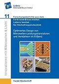 E-Book (pdf) Optimiertes Design von Mikrowellen-Leistungstransistoren und Verstärkern im X-Band von Harald Klockenhoff