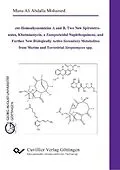 E-Book (pdf) "ent-Homoabyssomicins A and B, Two New Spirotetronates, Khatmiamycin, a Zoosporicidal Naphthoquinone, and Further New Biologically Active Secondary von Muna Ali Abdalla Mohamed
