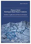 E-Book (pdf) Planar-Chiral Hydrogen-Bond Donor Catalysts von Jakob Schneider