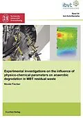 E-Book (pdf) Experimental investigations on the influence of physico-chemical parameters on anaerobic degradation in MBT residual waste von Nicole Fischer