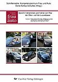 E-Book (pdf) Band 8: Fahrerinnen und Fahrer von PKW der Ober- und der Luxusklasse von Doris Kortus-Schultes et. al