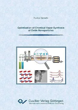 E-Book (pdf) Optimization of Chemical Vapor Synthesis of Oxide Nanoparticles von Ruzica Djenadic