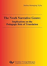 eBook (pdf) The Nweh Narrative Genre: Implications on the Pedagogic Role of Translation de Justina Njika