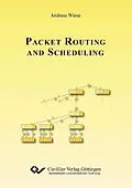 E-Book (pdf) Packet Routing and Scheduling von Andreas Wiese