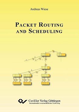 E-Book (pdf) Packet Routing and Scheduling von Andreas Wiese