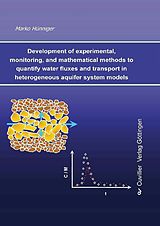 eBook (pdf) Development of experimental, monitoring, and mathematical methods to quantify water fluxes and transport in heterogeneous aquifer system models de Marko H&#xFC;nniger