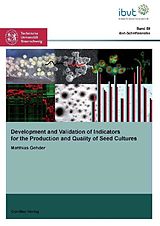 eBook (pdf) Development and Validation of Indicators for the Production and Quality of Seed Cultures de Matthias Gehder