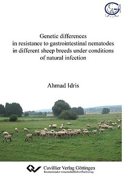 E-Book (pdf) Genetic differences in resistance to gastrointestinal nematodes in different sheep breeds under conditions of natural infection von Ahmed Idris