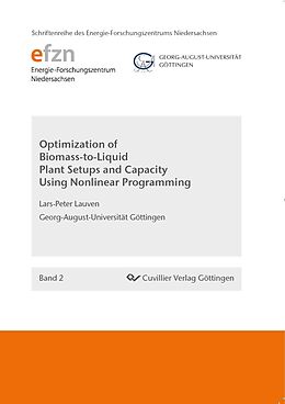 eBook (pdf) Optimization of Biomass-to-Liquid Plant Setups and Capacity Using Nonlinear Programming de Lars-Peter Lauven