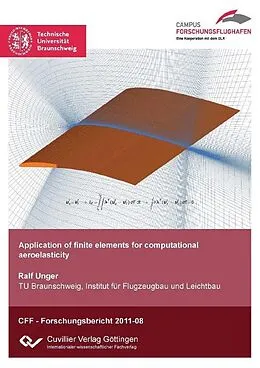 E-Book (pdf) Application of finite elements for computational aeroelasticity von Ralf Unger