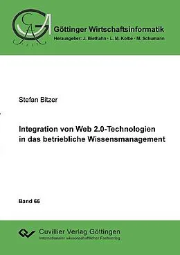 E-Book (pdf) Integration von Web 2.0-Technologien in das betriebliche Wissensmanagment von Stefan Bitzer
