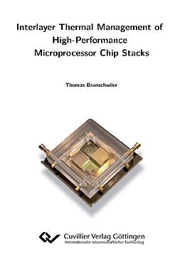 eBook (pdf) Interlayer Thermal Management of High-Performance Microprocessor Chip Stacks de Thomas Brunschwiler