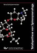 E-Book (pdf) Totalsynthese von Spinosynanaloga von Nina Schützenmeister