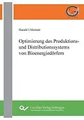 E-Book (pdf) Optimierung des Produktions- und Distributionssystems von Bioenergiedörfern von Harald Uhlemair