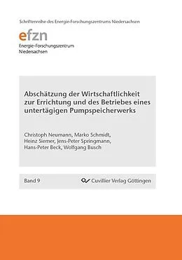E-Book (pdf) Abschätzung der Wirtschaftlichkeit zur Errichtung und des Betriebes eines untertägigen Pumpspeicherwerks von Wolfgang Busch et. al