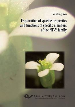 eBook (pdf) Exploration of specific properties and functions of specific members of the NF-Y family de Yanfang Wu