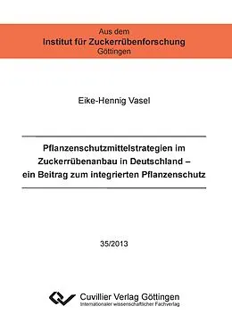 PDF Pflanzenschutzmittelstrategien im Zuckerrübenanbau in Deutschland von Eike-Hennig Vasel
