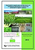 E-Book (pdf) Seed health in organic peas and faba beans and management approaches to improve pea production in organic rotations von Muhammad Farhan Saeed