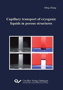 PDF Capillary transport of cryogenic liquids in porous structures von Ming Zhang