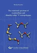 E-Book (pdf) The rotational spectrum of oxatrisulfane and dimethyl ether 13C-isotopologues von Monika Koerber