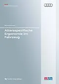 PDF Altersspezifische Ergonomie im Fahrzeug von Martin Brenner