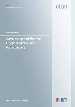 PDF Altersspezifische Ergonomie im Fahrzeug von Martin Brenner
