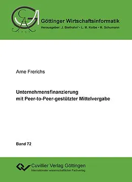 E-Book (pdf) Unternehmensfinanzierung mit Peer-to-Peer-gestützter Mittelvergabe von Arne Frerichs