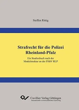 E-Book (pdf) Strafrecht für die Polizei Rheinland-Pfalz von Steffen Rittig