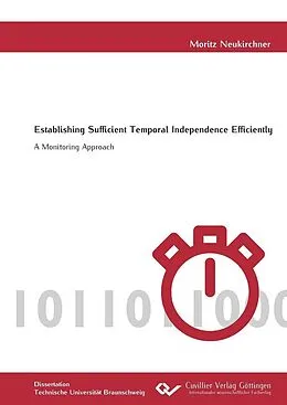 E-Book (pdf) Establishing Sufficient Temporal Independence Efficiently von Moritz Neukirchner