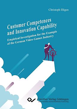 E-Book (pdf) Customer Competences and Innovation Capability von Christoph Illigen