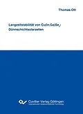 E-Book (pdf) Langzeitstabilität von Cu(In,Ga)Se2-Dünnschichtsolarzellen von Thomas Ott