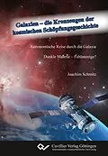 E-Book (pdf) Galaxien - die Kronzeugen der kosmischen Schöpfungsgeschichte von Joachim Schmitz
